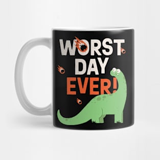 Dino Worst Day Ever Mug